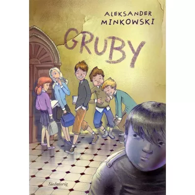 Gruby - Aleksander Minkowski