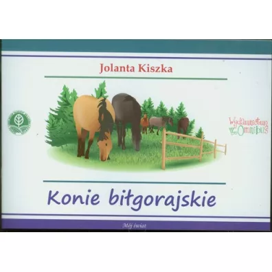 Konie bi�gorajskie - Jolanta Kiszka