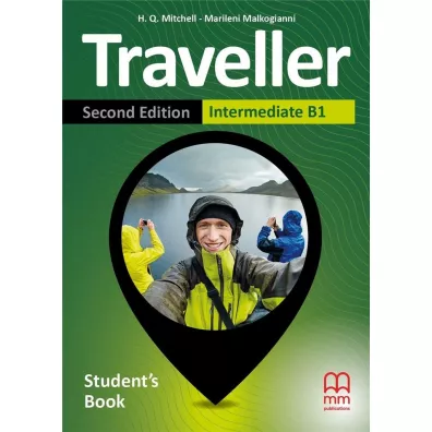 Traveller. Second Edition. Student's Book. Intermediate B1 - H. Q. Mitchell, Marileni Malkogianni