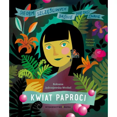 Kwiat paproci - Marianna Oklejak, Roksana J�drzejewska-Wr�bel