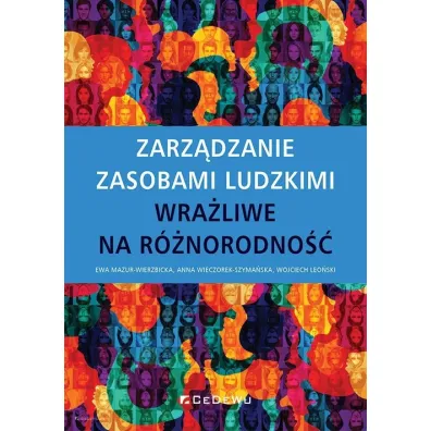 Zarz�dzanie zasobami ludzkimi.. - Ewa Mazur-Wierzbicka, Wojciech Leo�ski, Anna  Wieczorek-Szyma�ska