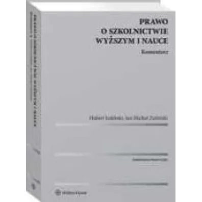 Prawo o szkolnictwie wy�szym i nauce Komentarz