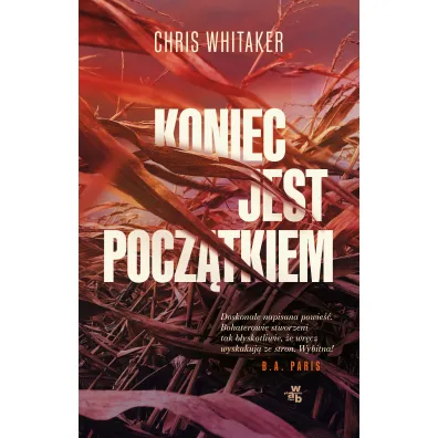 Koniec jest pocz�tkiem - Chris Whitaker