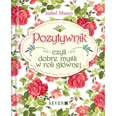 Pozytywnik czyli dobre my�li w roli g��wnej - Isabel Mauro