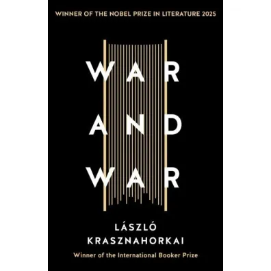 War and War - L�szl� Krasznahorkai