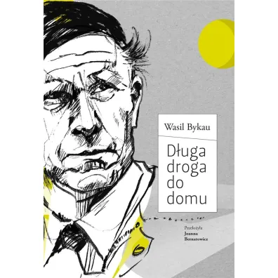 D�uga droga do domu - Bykau Wasil