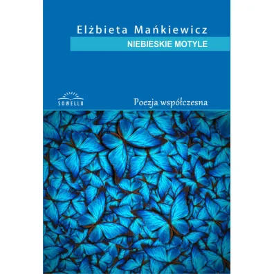 Niebieskie motyle - El�bieta Ma�kiewicz