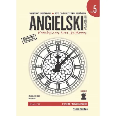 Angielski w t�umaczeniach. Gramatyka. Cz�� 5. Poziom B2-C1 - Filip Radej, Magdalena Filak