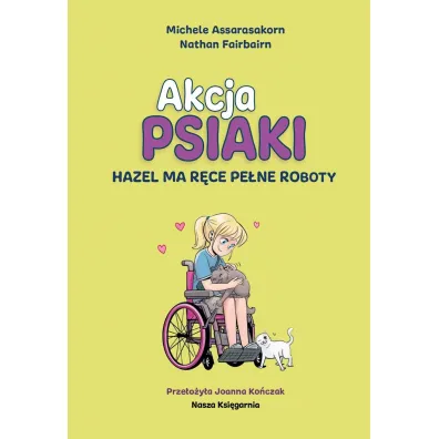 Hazel ma r�ce pe�ne roboty. Akcja PSIAKI. Tom 4
