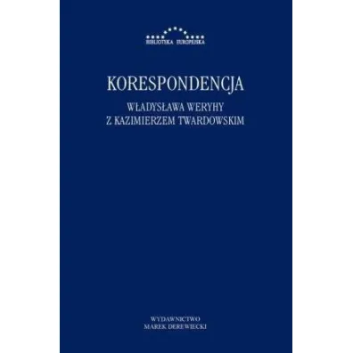 Korespondencja W�adys�awa Werychy z Kazimierzem Twardowskim