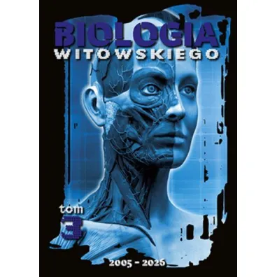 Biologia. Matura 2005-2026. Zbi�r zada�. Tom 3 - Dariusz Witowski, Jan Sylwester Witowski
