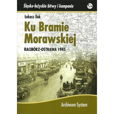 KU BRAMIE MORAWSKIEJ - �ukasz Iluk