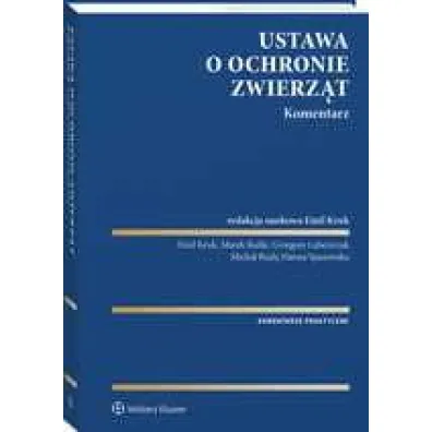 Ustawa o ochronie zwierz�t. Komentarz