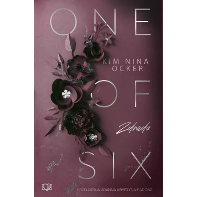 Zdrada. One Of Six. Tom 1 - Kim Nina Ocker