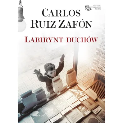 Labirynt duch�w. Cmentarz Zapomnianych Ksi��ek. Tom 4 - Carlos Ruiz Zafon