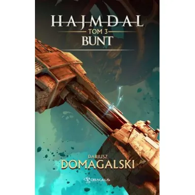 Bunt. Hajmdal. Tom 3 - Dariusz Domagalski