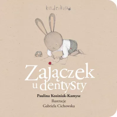 Zaj�czek u dentysty - Gabriela Cichowska, Paulina Kosiniak-Kamysz