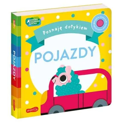 Pojazdy. Akademia M�drego Dziecka. Poznaj� dotykiem