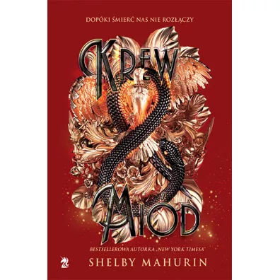 Krew i mi�d. Go��b i w��. Tom 2 - Shelby Mahurin