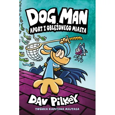 Dogman Aport z obl�onego miasta Tom 8 - Dav Pilkey