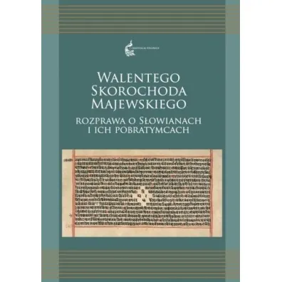 Walentego Skorochoda Majewskiego - Agnieszka Kuczkiewicz-Fra�