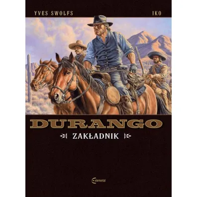 Zak�adnik. Durango. Tom 18 - Yves Swolfs, Iko