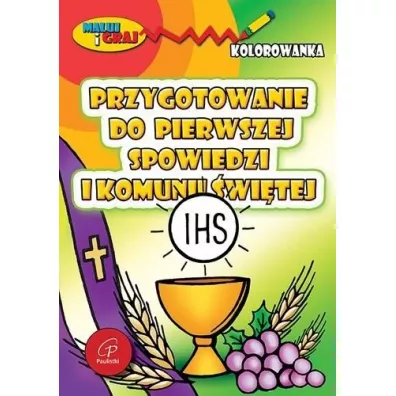 Przygotowanie do pierwszej spowiedzi i Komunii...