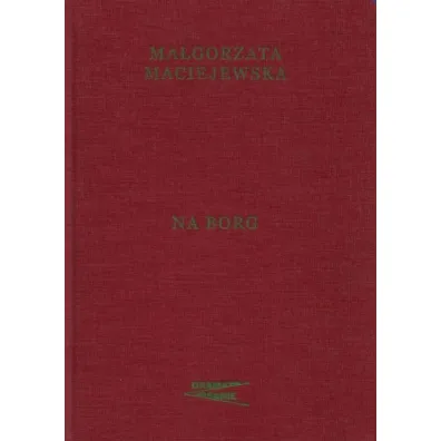 Na Borg - Ma�gorzata Maciejewska