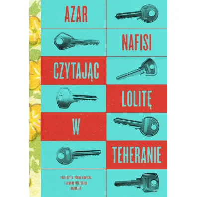 Czytaj�c „Lolit�” w Teheranie - Nafisi Azar