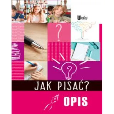 Jak pisa�? Opis