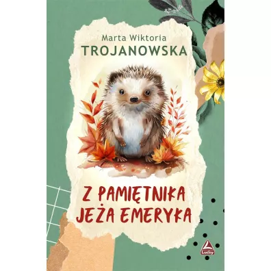 Z pami�tnika je�a Emeryka - Marta Wiktoria Trojanowska