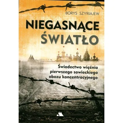 Niegasn�ce �wiat�o - Borys Szyriajew
