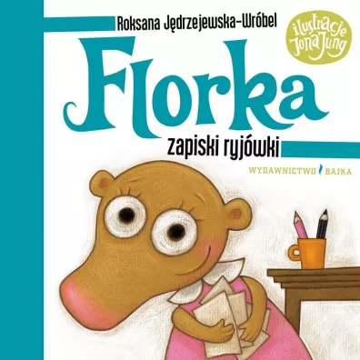 Florka. Zapiski ryj�wki - Roksana J�drzejewska-Wr�bel