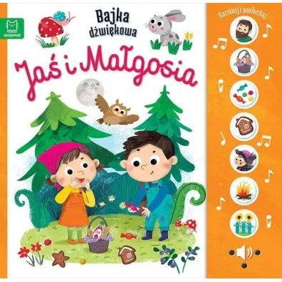 Naci�nij i pos�uchaj! Bajka d�wi�kowa. Ja� i Ma�gosia