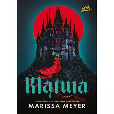 Kl�twa. Seria Z�oty. Tom 2 - Marissa Meyer