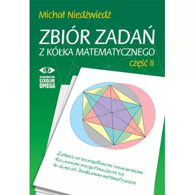 Zbi�r zada� z k�ka matematycznego. Cz�� 2 - Micha� Nied�wied�