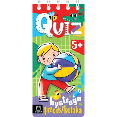 QUIZ BYSTREGO PRZEDSZKOLAKA OD 5 LAT