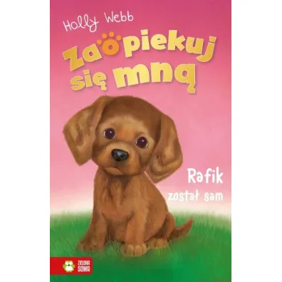 Rafik zosta� sam. Zaopiekuj si� mn� - Holly Webb