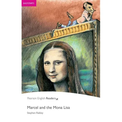 PER. Marcel and the Mona Lisa. Book with eBook and audio. Level Easystarts - Stephen Rabley