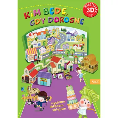 Miasteczko 3d. Kim b�d�, gdy dorosn� - Irene Mazza, Serena  Riffaldi, Stefania  Scalone