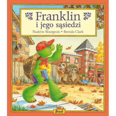 Franklin i jego s�siedzi - Paulette Bourgeois