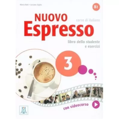 Nuovo Espresso 3. Podrcznik i wersja cyfrowa B1 - Luciana Ziglio, Maria  Bali