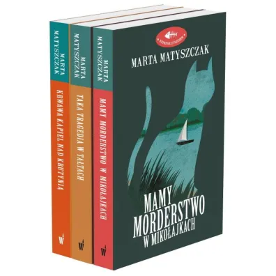 Pakiet Krymina� z pazurem. Tomy 1-3: Mamy morderstwo w Miko�ajkach, Taka tragedia w Ta�tach, Krwawa k�piel nad Krutyni� - Marta Matyszczak
