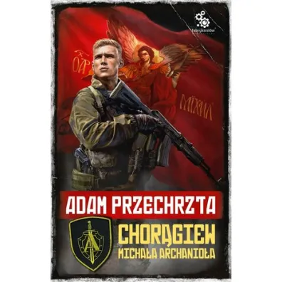 Chor�giew Micha�a Archanio�a - Adam Przechrzta