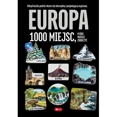 Europa. 1000 miejsc, kt�re musisz zobaczy�