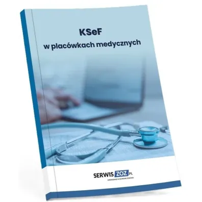 KSeF w plac�wkach medycznych