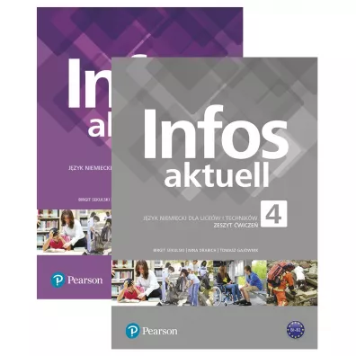 Pakiet: Infos Aktuell 4. Podr�cznik wieloletni i zeszyt �wicze� do j�zyka niemieckiego dla lice�w i technik�w - Nina Drabich, Tomasz Gajownik, Brigit Sekulski