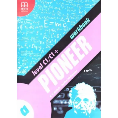 Pioneer C1/C1+ A. Workbook - H. Q. Mitchell, Marileni Malkogianni