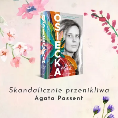 Osiecka. Rodzi si� ptak