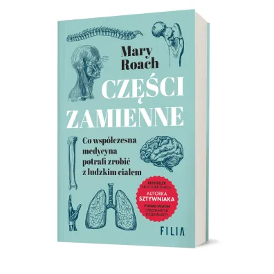 Cz�ci zamienne. Co wsp�czesna medycyna potrafi zrobi� z ludzkim cia�em